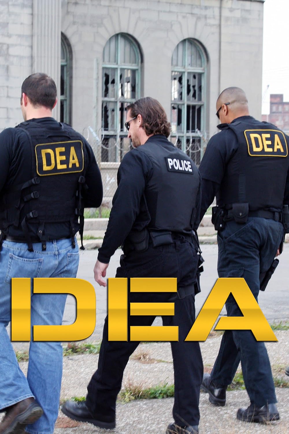 D.E.A. D.E.A.