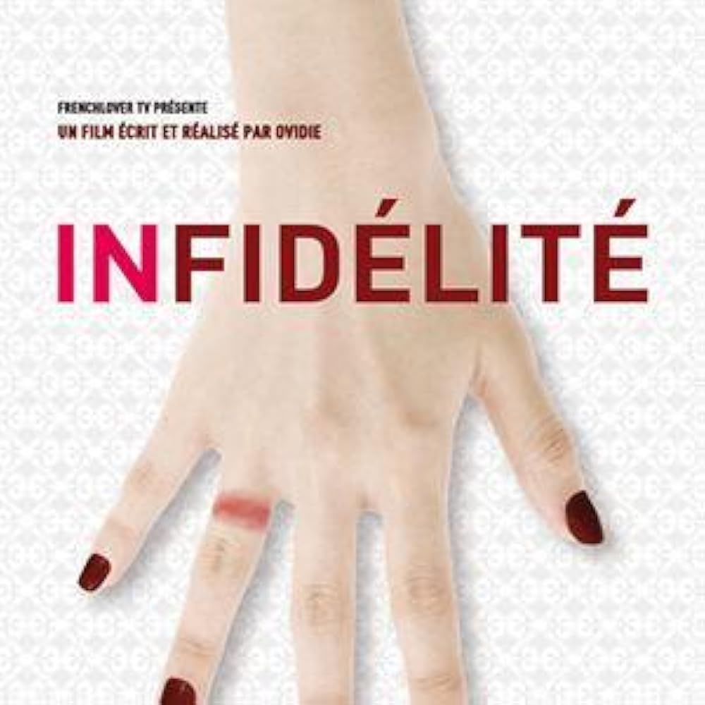 Infidelity: Infidelity: