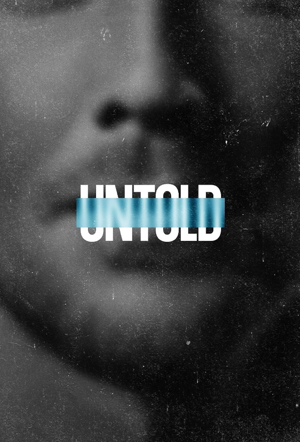 Untold: Untold: